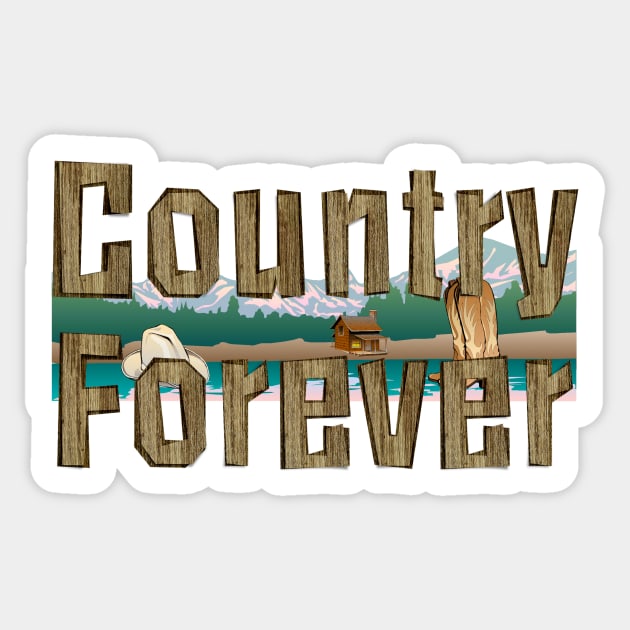 Country Forever Sticker by teepossible